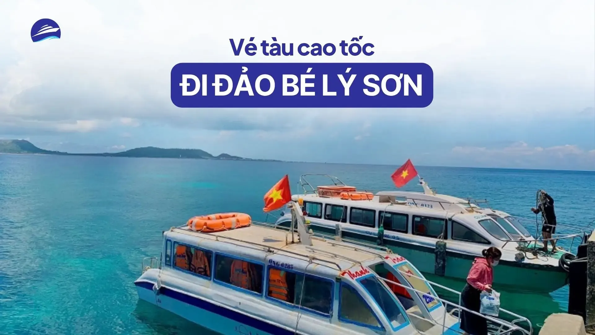 Vé tàu đi Đảo Bé Lý Sơn