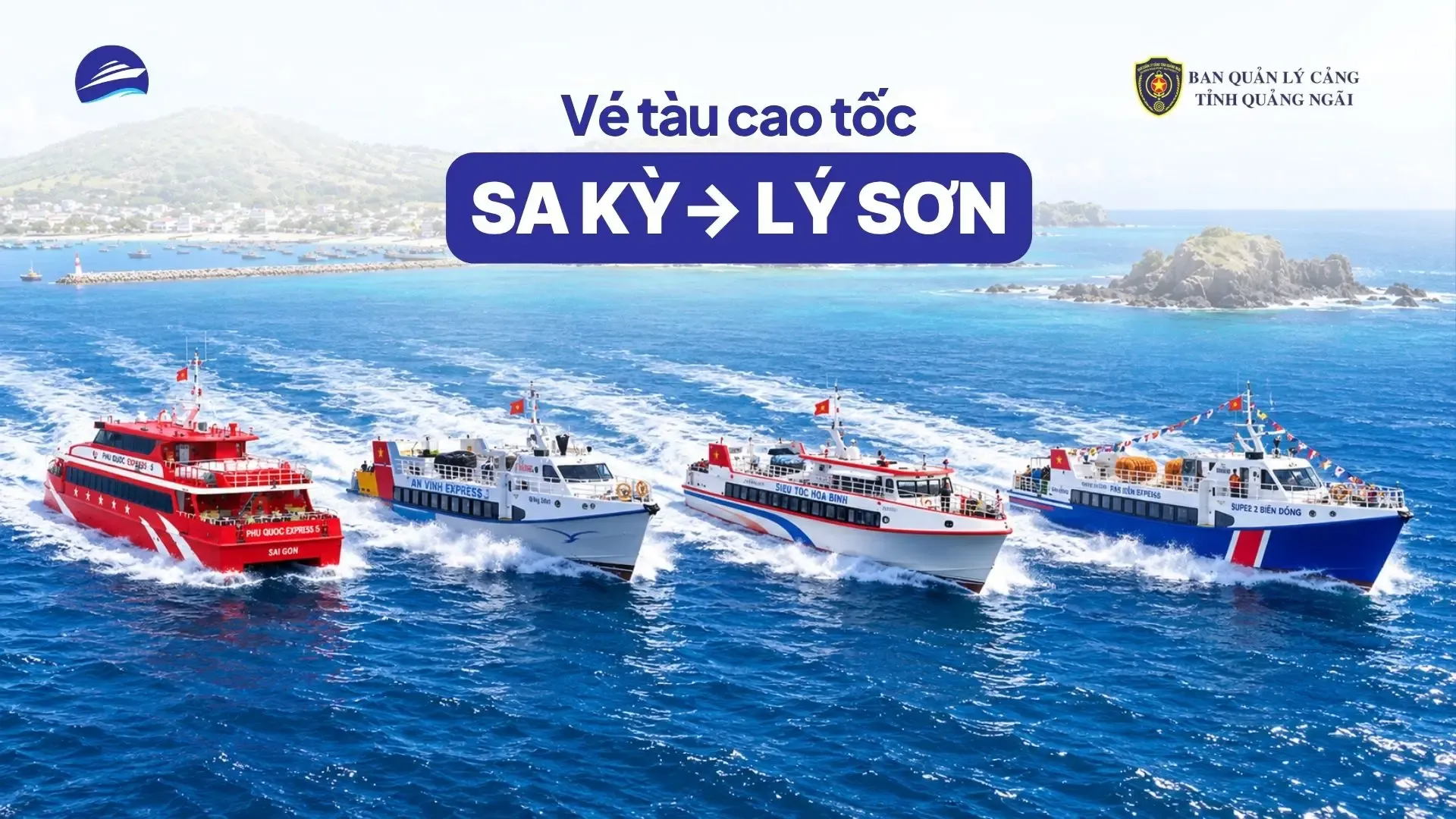 Vé tàu Lý Sơn từ Cảng Sa Kỳ